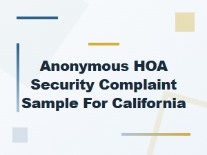 Anonymous Hoa Security Complaint in California