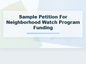 Funding a Neighborhood Watch Program Petition