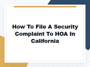 File a Security Complaint to Your Hoa